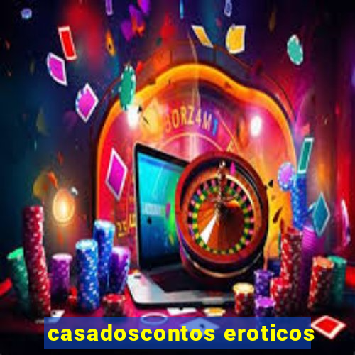 casadoscontos eroticos